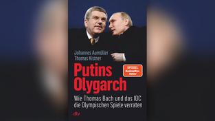 Buch-Cover: Thomas Kistner und Johannes Aumüller – Putins Olygarch (Foto: dtv)