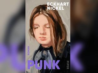 Buchcover: Eckhart Nickel „Punk“ (Foto: Piper)