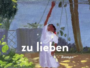 Cover: Ulrike Draesner: zu lieben (Foto: Screenshot)